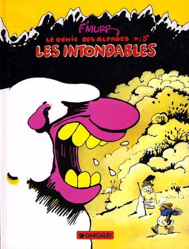 Le Genie Des Alpages - Tome 5 - Les Intondables