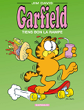 Garfield - T10 - Garfield - Tiens Bon La Rampe !