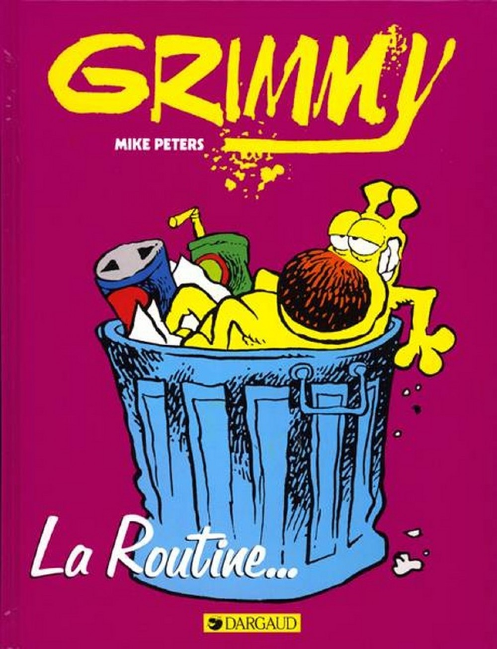 Grimmy - Tome 1 - La Routine