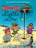 Iznogoud - Tome 3 - Iznogoud Et Les Vacances Du Calife