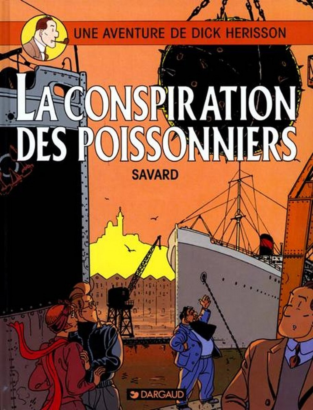 Dick Herisson - Tome 5 - La Conspiration Des Poissonniers