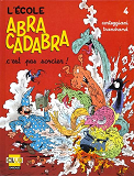 L'Ecole Abracadabra - Tome 4 - C'Est Pas Sorcier