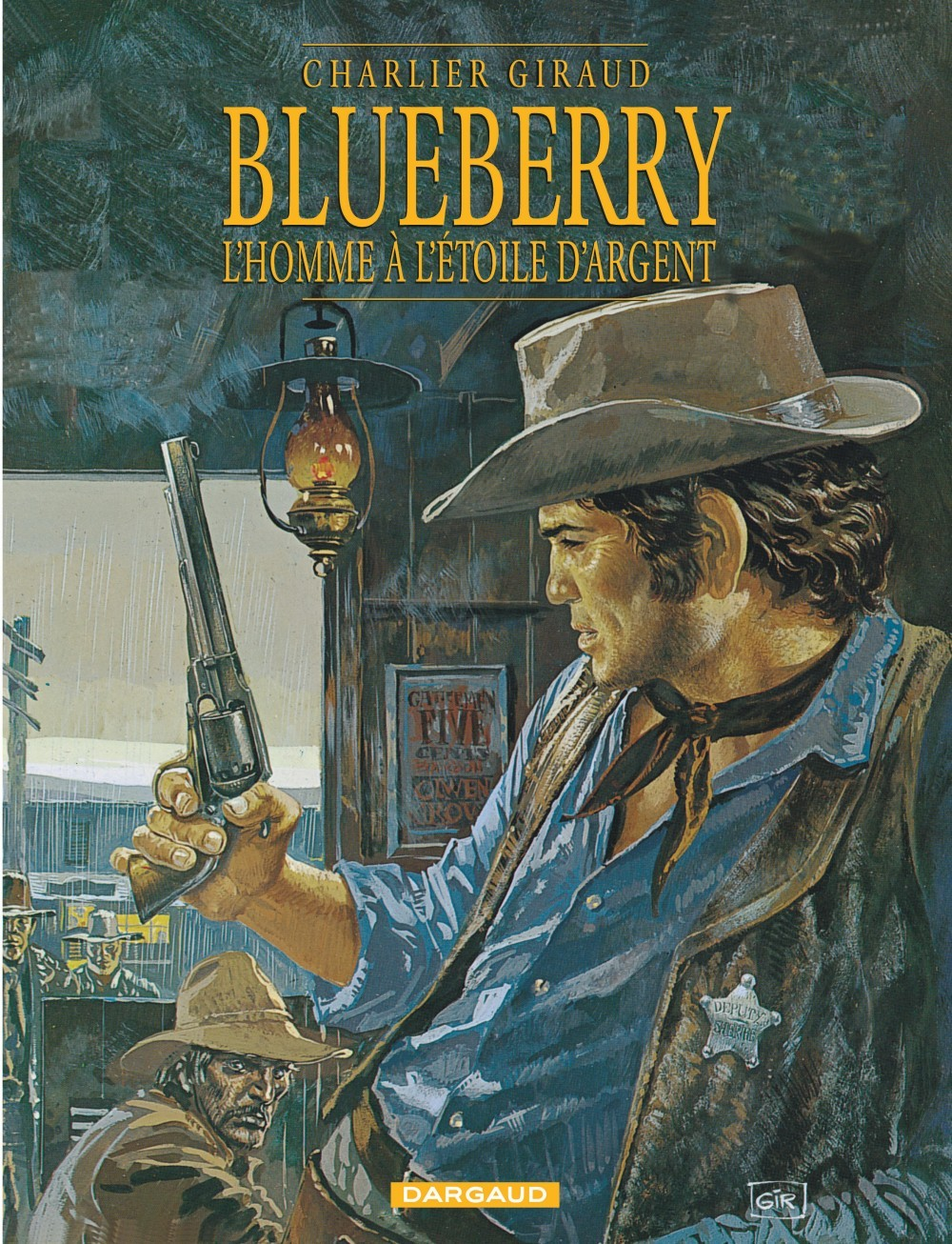 Blueberry - Tome 6 - L'Homme A L'Etoile D'Argent