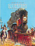 Blueberry - Tome 7 - Le Cheval De Fer