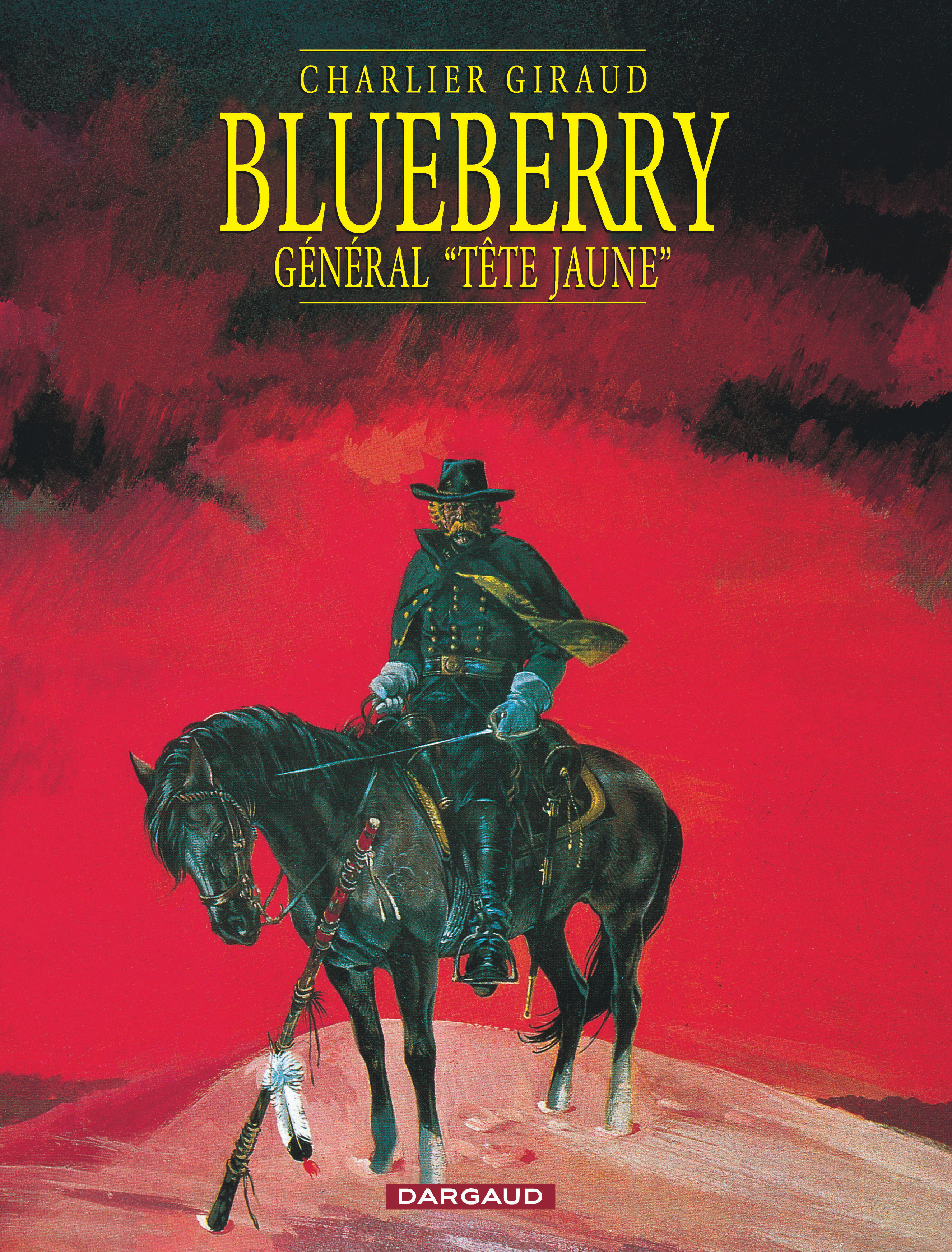 Blueberry - Tome 10 - Le General Tete Jaune