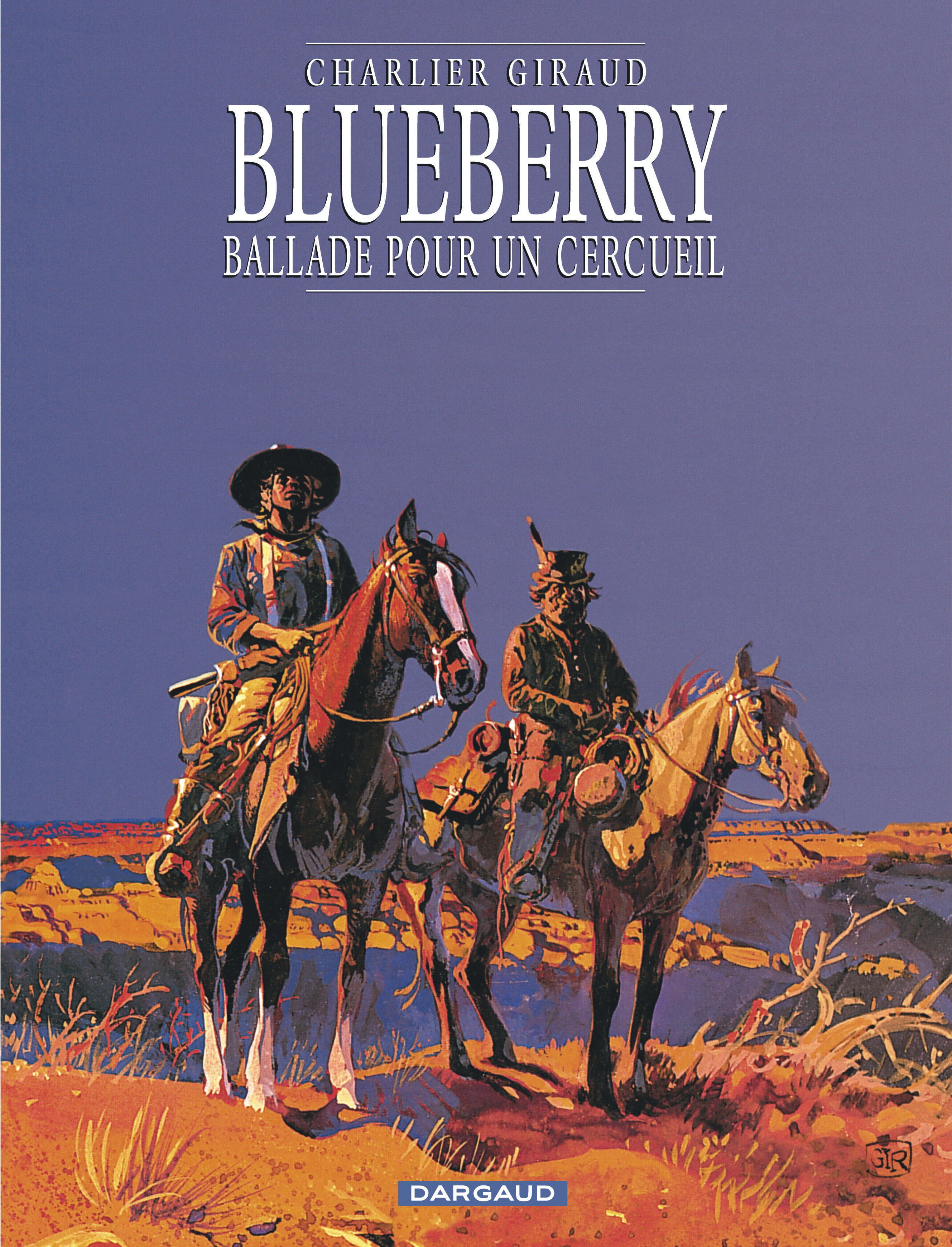 Blueberry - Tome 15 - Ballade Pour Un Cercueil