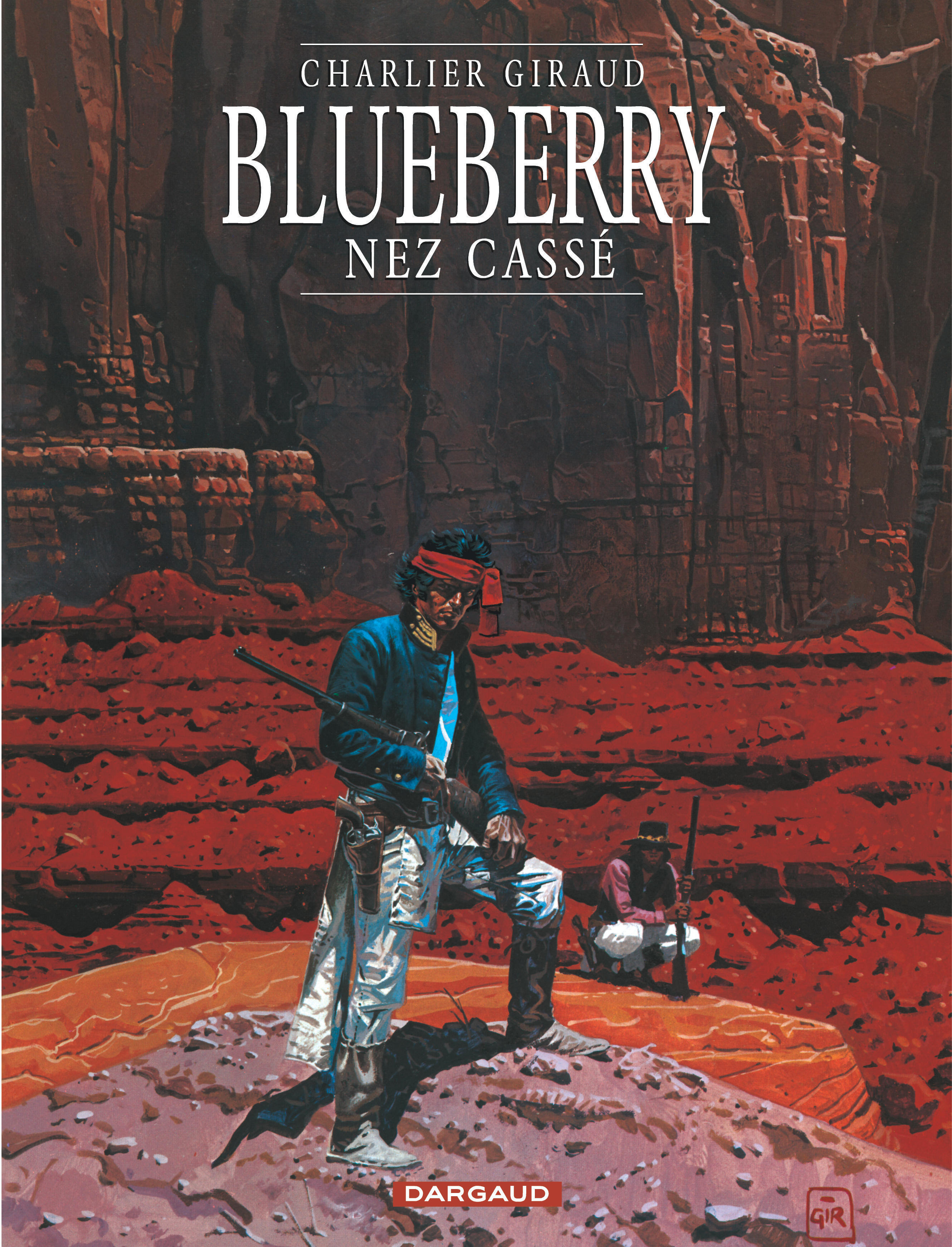 Blueberry - Tome 18 - Nez Casse