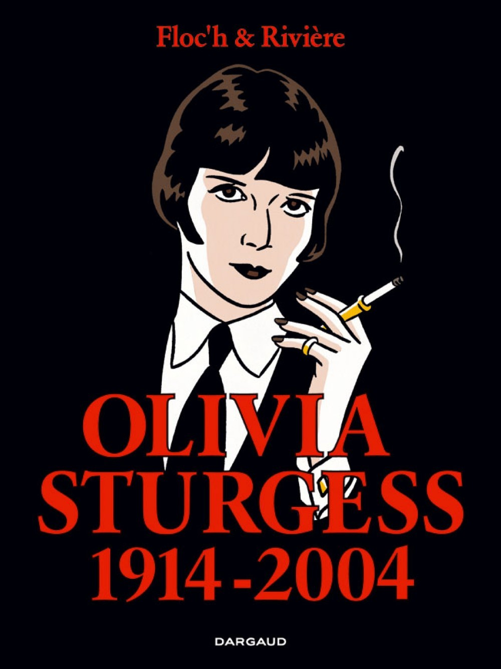 Albany & Sturgess - Tome 4 - Olivia Sturgess 1914-2004