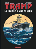 Tramp - Tome 3 - Le Bateau Assassine