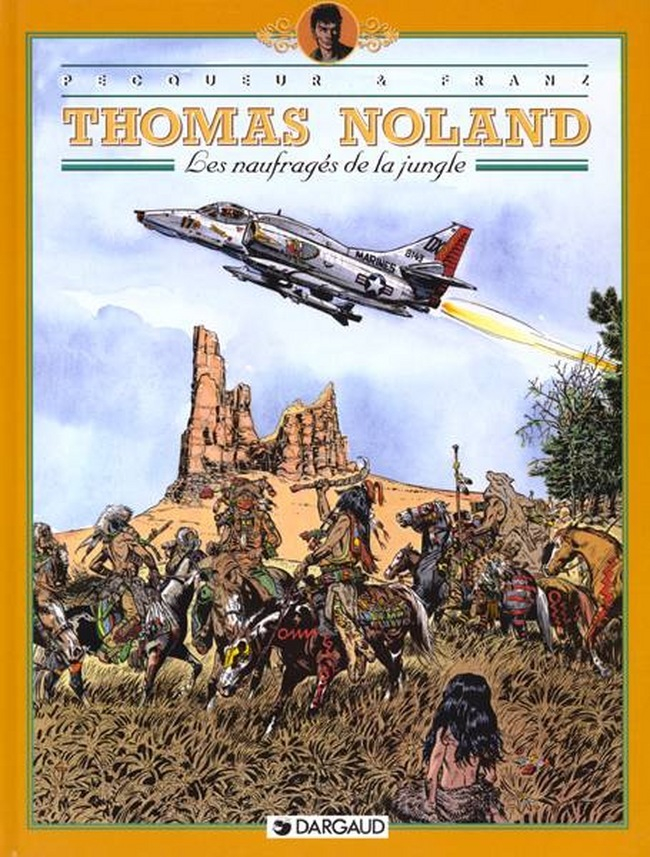 Thomas Noland - Tome 4 - Les Naufrages De La Jungle