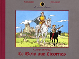 Le Dernier Chapitre - Tome 4 - Johan Et Pirlouit - Le Bois Aux Licornes