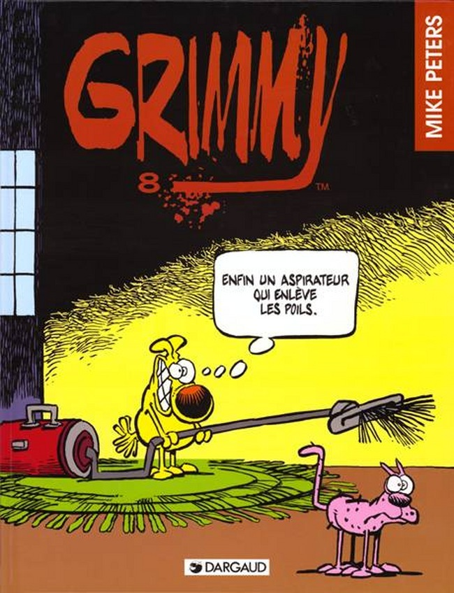 Grimmy - Tome 8 - Enfin Un Aspirateur Qui Enleve Les Poils