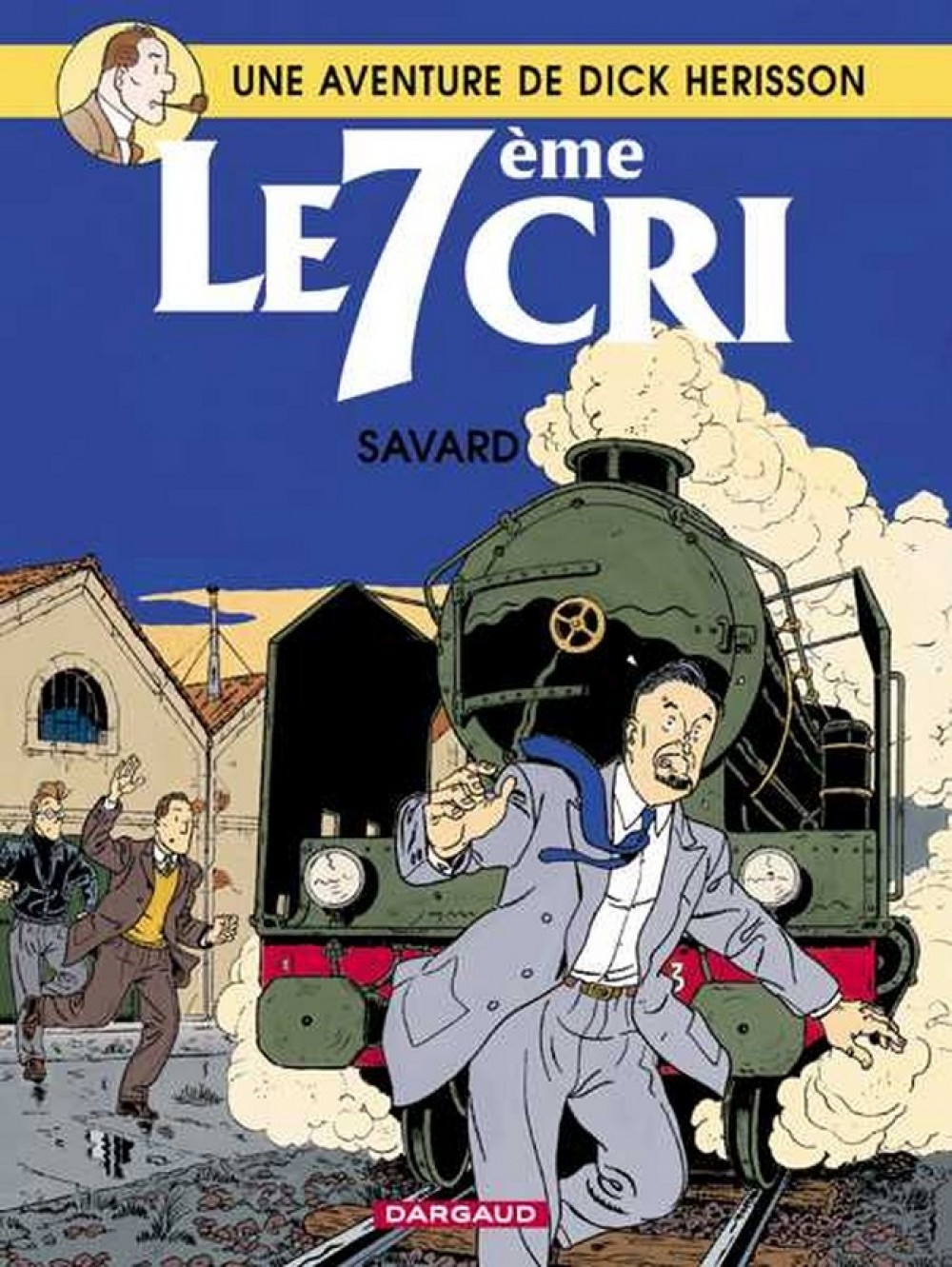 Dick Herisson - Tome 9 - Le 7eme Cri