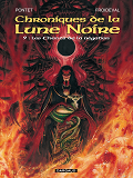 Les Chroniques De La Lune Noire - Tome 9 - Les Chants De La Negation