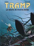 Tramp - Tome 5 - La Route De Pointe Noire