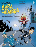 L'Ecole Abracadabra - Tome 9 - Les Six Trouilles D'Halloween