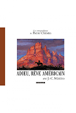 Les Correspondances De Pierre Christin - Tome 6 - Adieu, Reve Americain