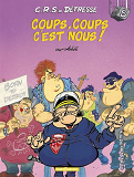 C.R.S = Detresse - Tome 8 - Coups, Coups C'Est Nous !