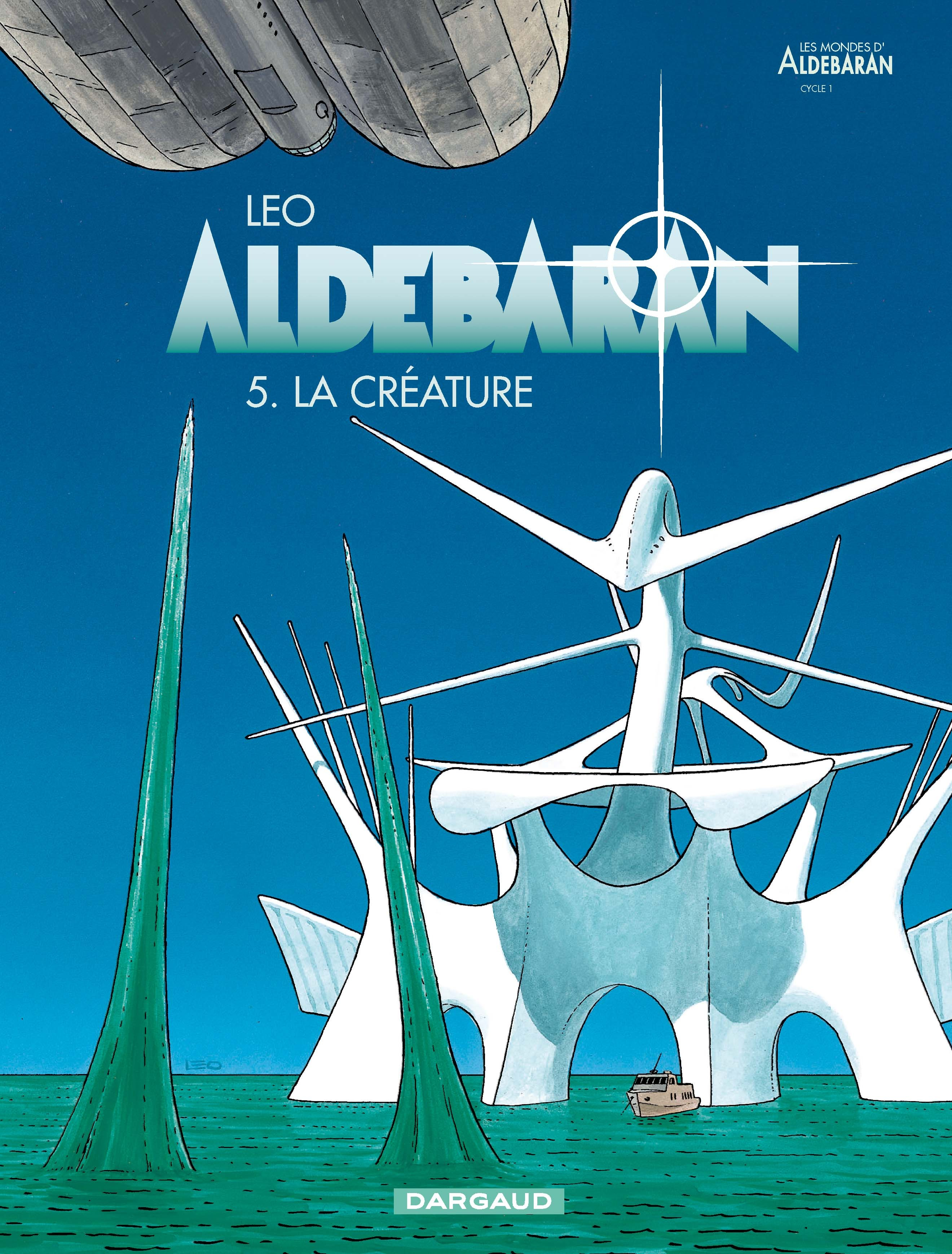 Aldebaran - Tome 5 - La Creature