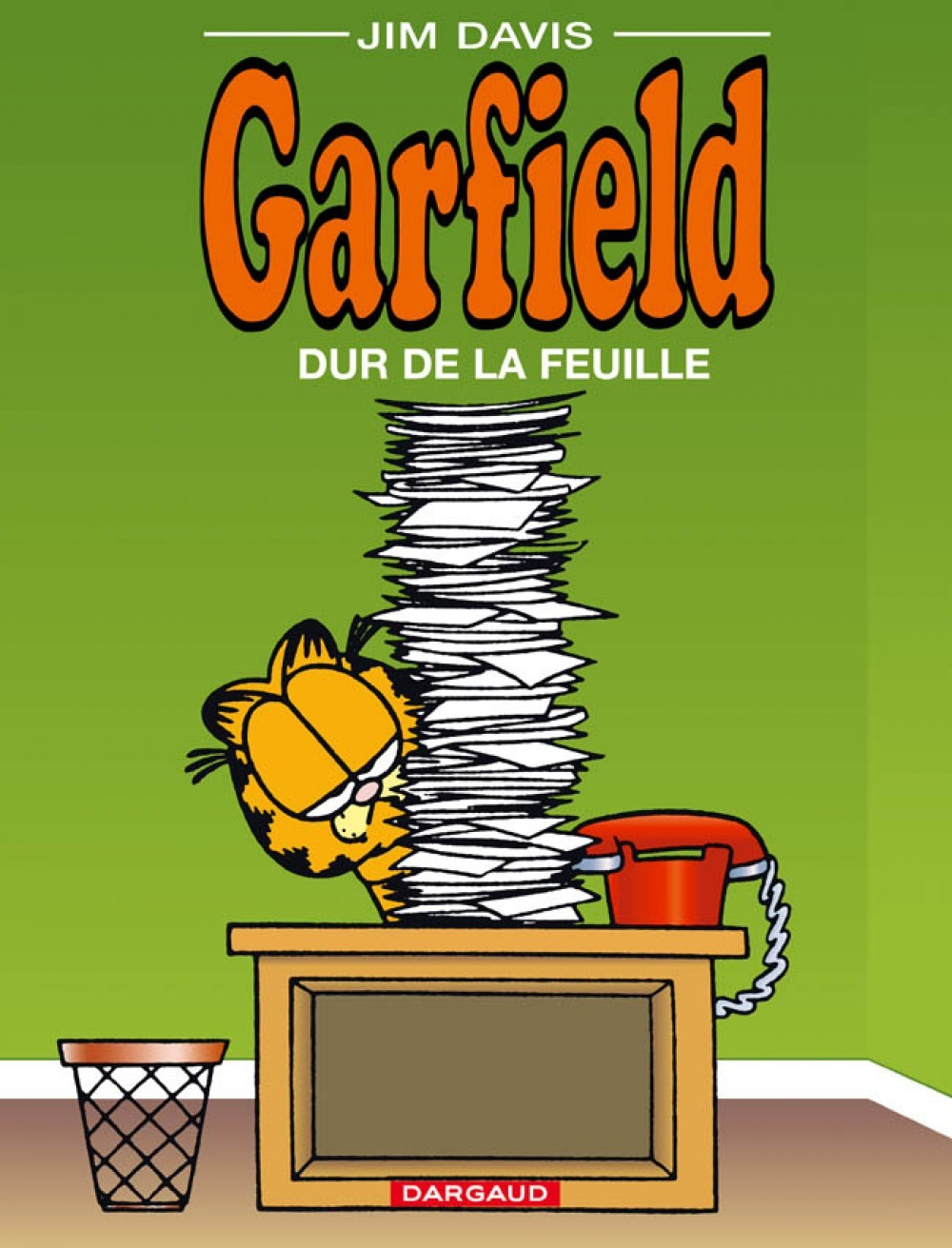 Garfield - T30 - Garfield - Dur De La Feuille