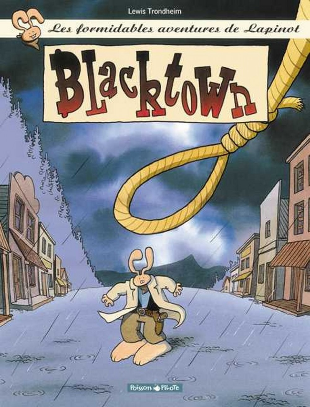 Les Formidables Aventures De Lapinot - Tome 1 - Blacktown