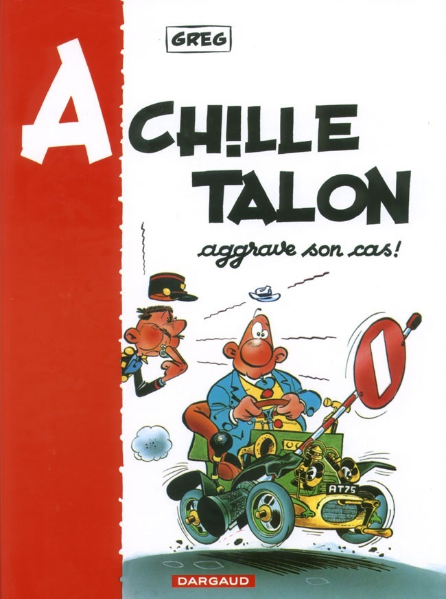 Achille Talon - Tome 2 - Achille Talon Aggrave Son Cas