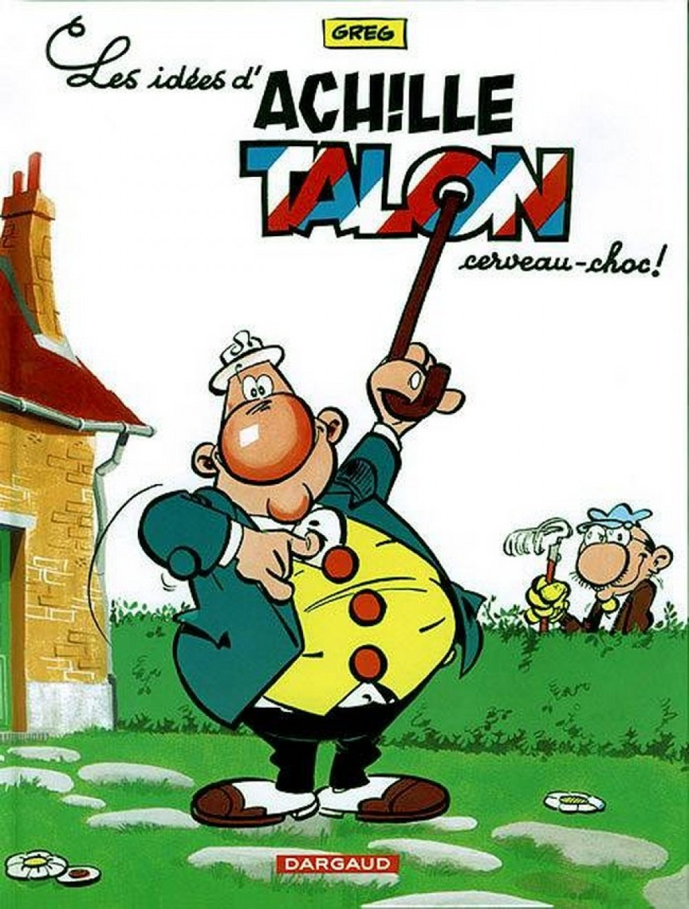 Achille Talon - Tome 1 - Les Idees D'Achille Talon, Cerveau Choc