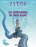 Altor - Tome 7 - Les Aventuriers Du Trou Blanc