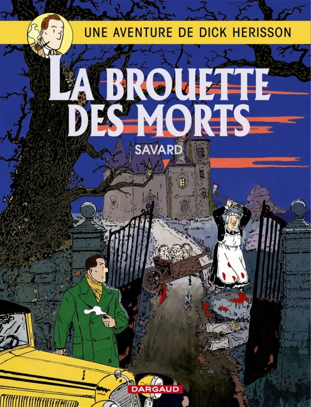 Dick Herisson - Tome 10 - La Brouette Des Morts