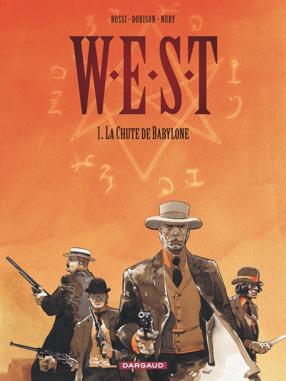 W.E.S.T. - Tome 1 - La Chute De Babylone