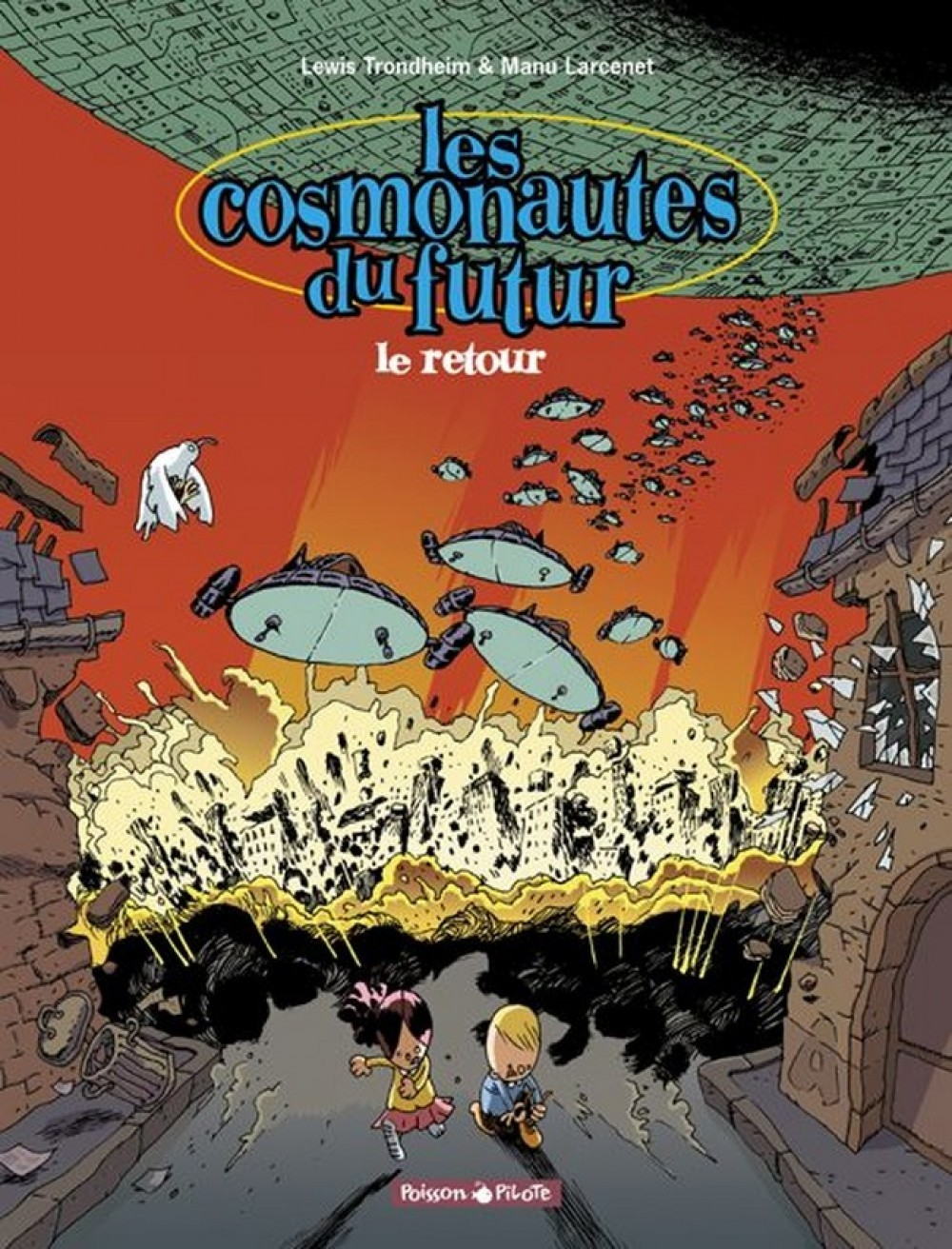 Les Cosmonautes Du Futur - Tome 2 - Le Retour