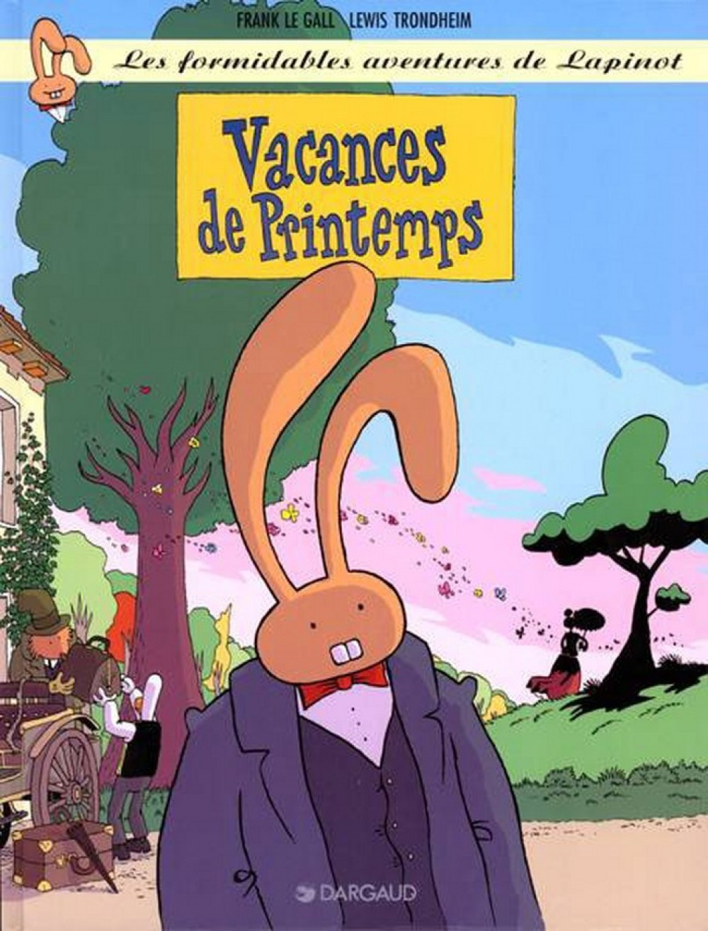 Les Formidables Aventures De Lapinot - Tome 5 - Vacances De Printemps