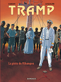 Tramp - Tome 6 - La Piste De Kibangou