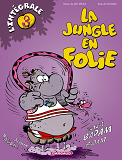 La Jungle En Folie - Integrales - Tome 3 - La Jungle En Folie - Integrale - Tome 3