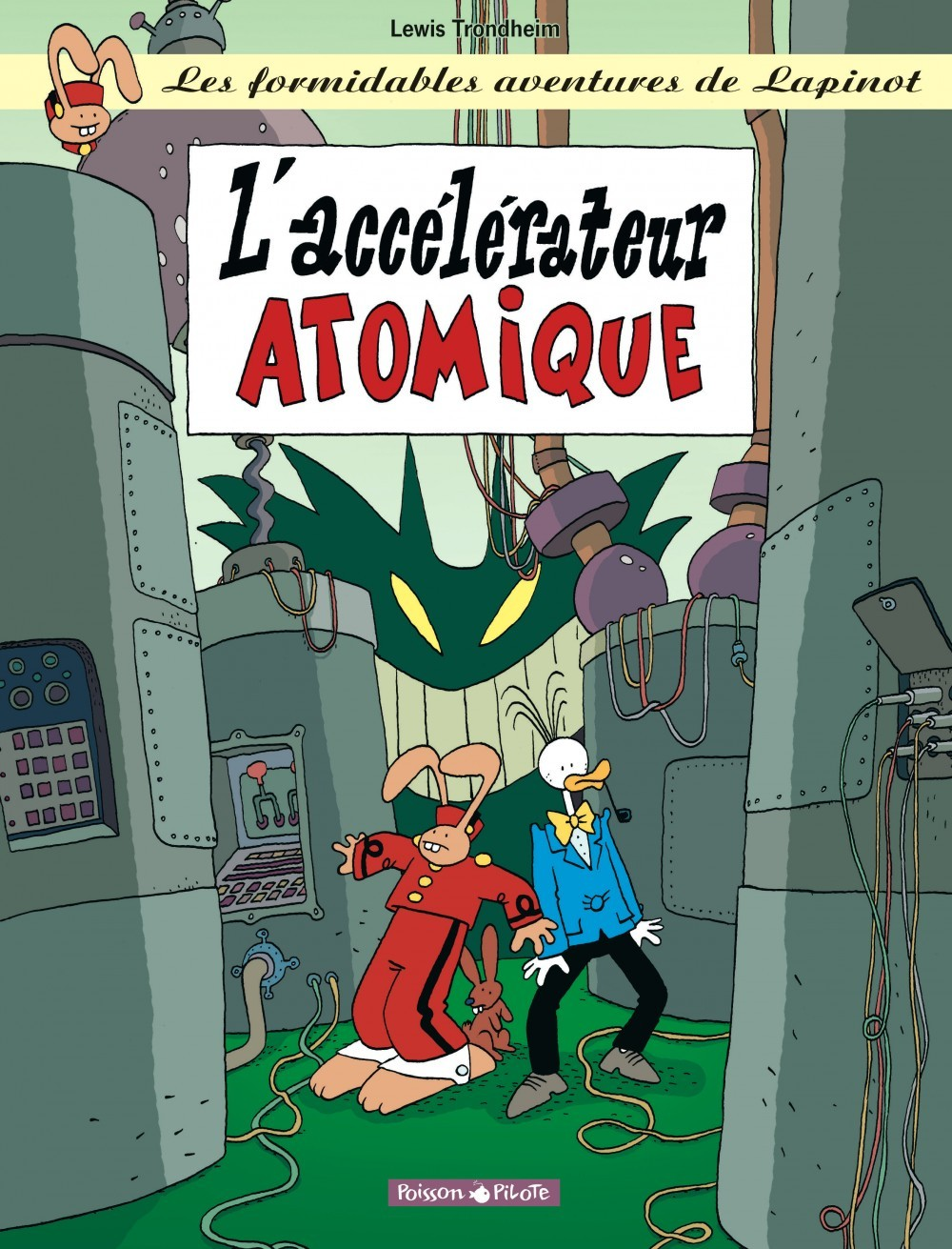 Les Formidables Aventures De Lapinot - Tome 9 - L'Accelerateur Atomique