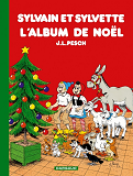 Sylvain Et Sylvette - Tome 0 - L'Album De Noel