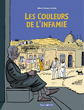 Les Couleurs De L'Infamie - Tome 1 - Les Couleurs De L'Infamie