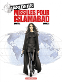 Insiders - Saison 1 - Tome 3 - Missiles Pour Islamabad