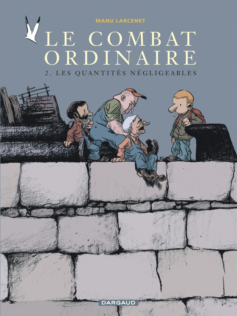 Le Combat Ordinaire - Tome 2 - Les Quantites Negligeables