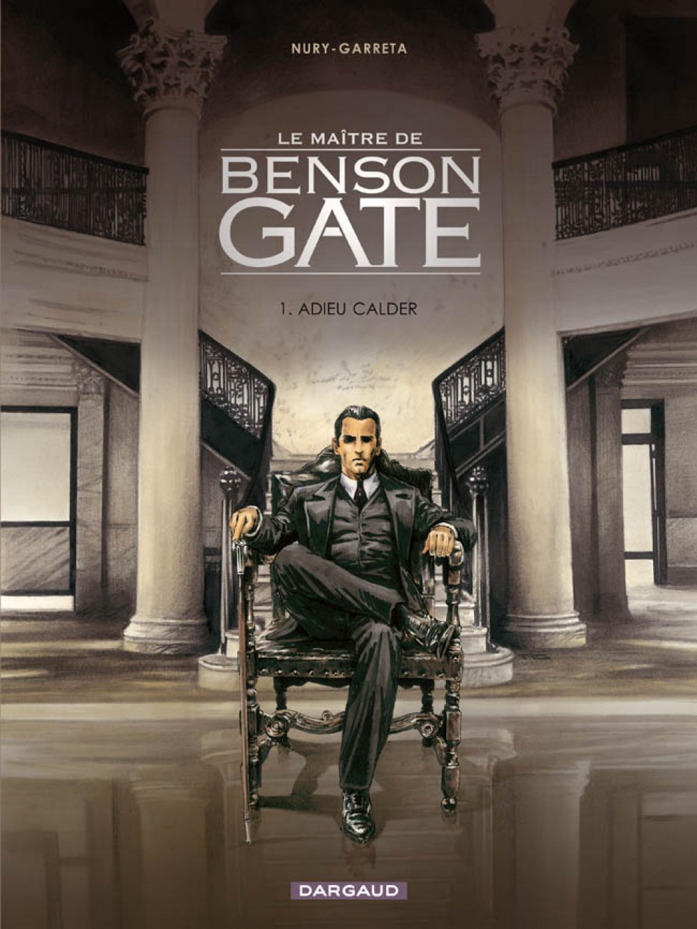 Le Maitre De Benson Gate - Tome 1 - Adieu Calder