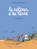 Le Retour A La Terre - Tome 2 - Les Projets