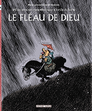 Une Aventure Rocambolesque De ... - Tome 3 - Attila - Le Fleau De Dieu