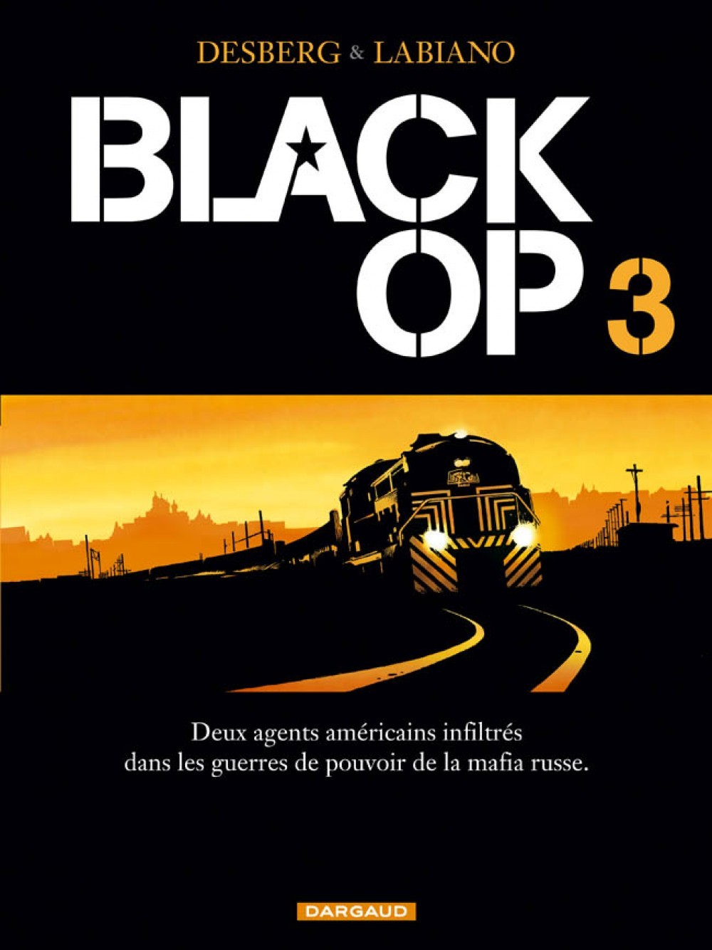 Black Op - Saison 1 - Tome 3 - Black Op - Tome 3