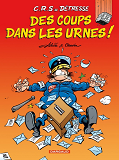 C.R.S = Detresse - Tome 13 - Des Coups Dans Les Urnes