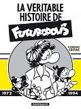 La Veritable Histoire De Futuropolis  - Tome 0 - La Veritable Histoire De Futuropolis