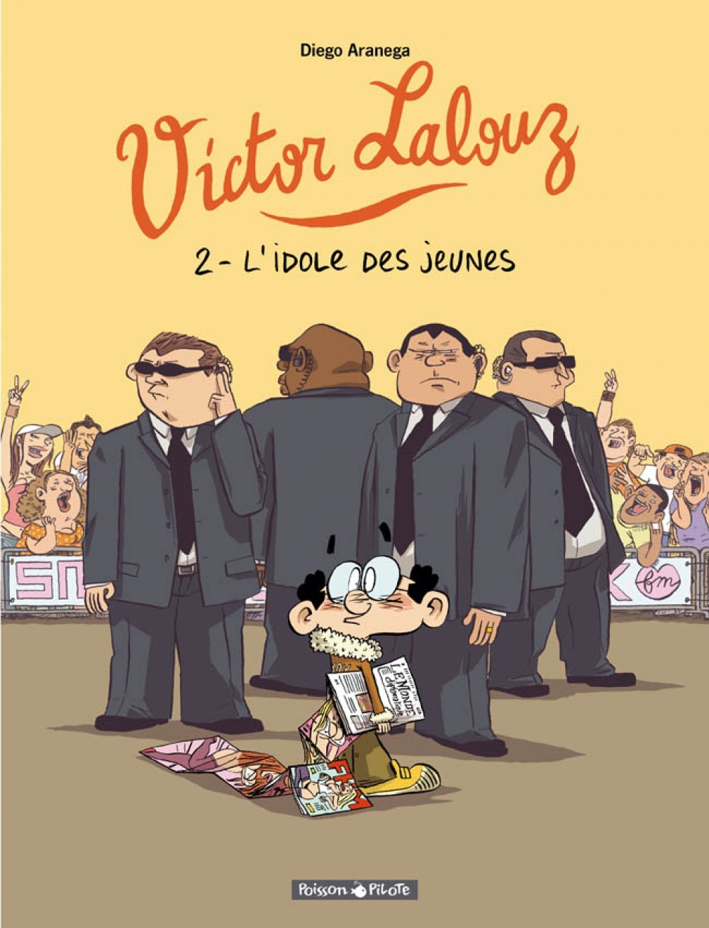 Victor Lalouz - Tome 2 - L'Idole Des Jeunes