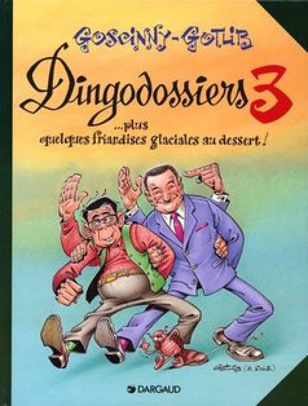 Les Dingodossiers - Tome 3 - Les Dingodossiers - Tome 3