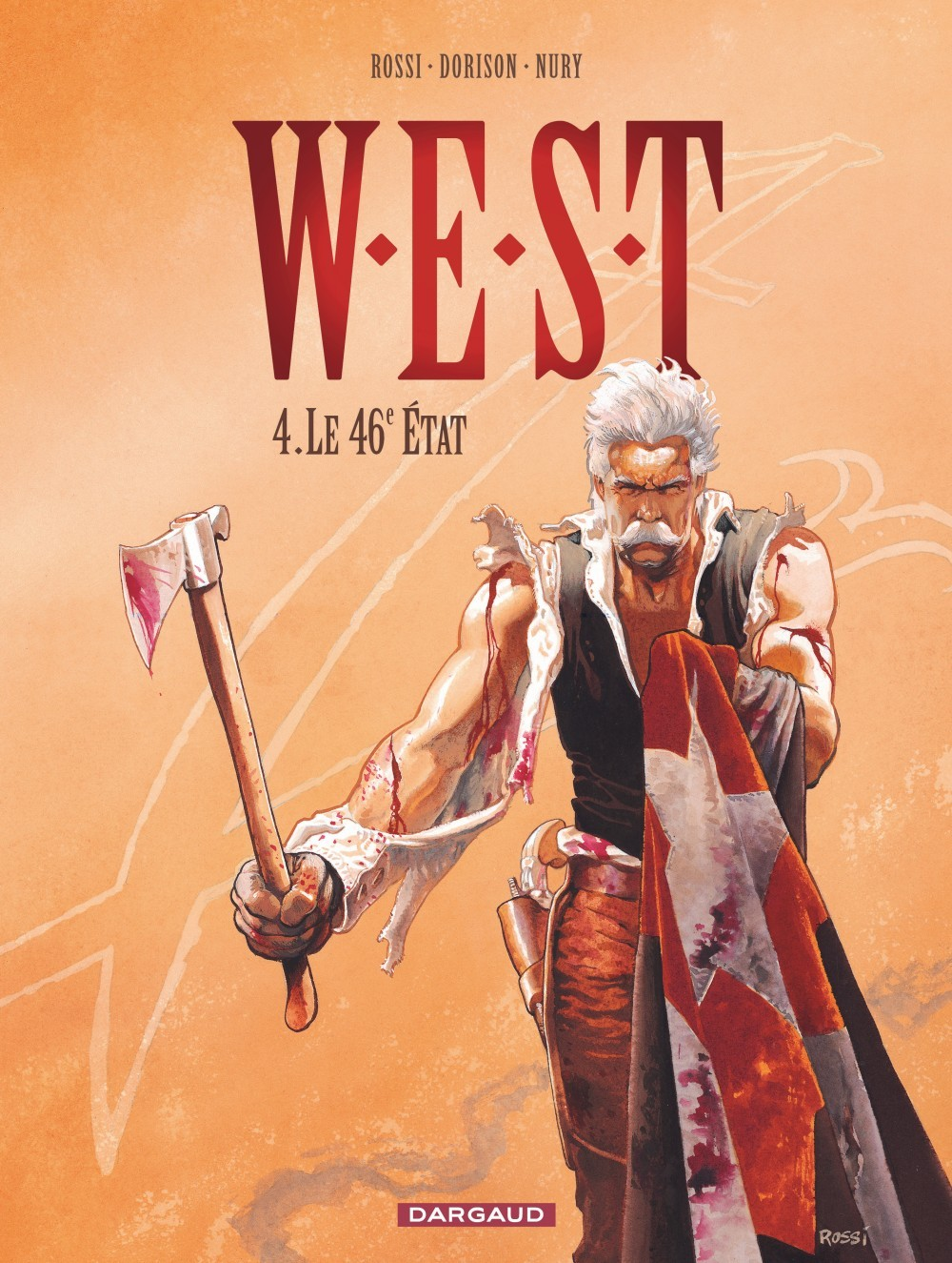 W.E.S.T. - Tome 4 - Le 46e Etat