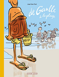 De Gaulle  - Tome 1 - De Gaulle A La Plage