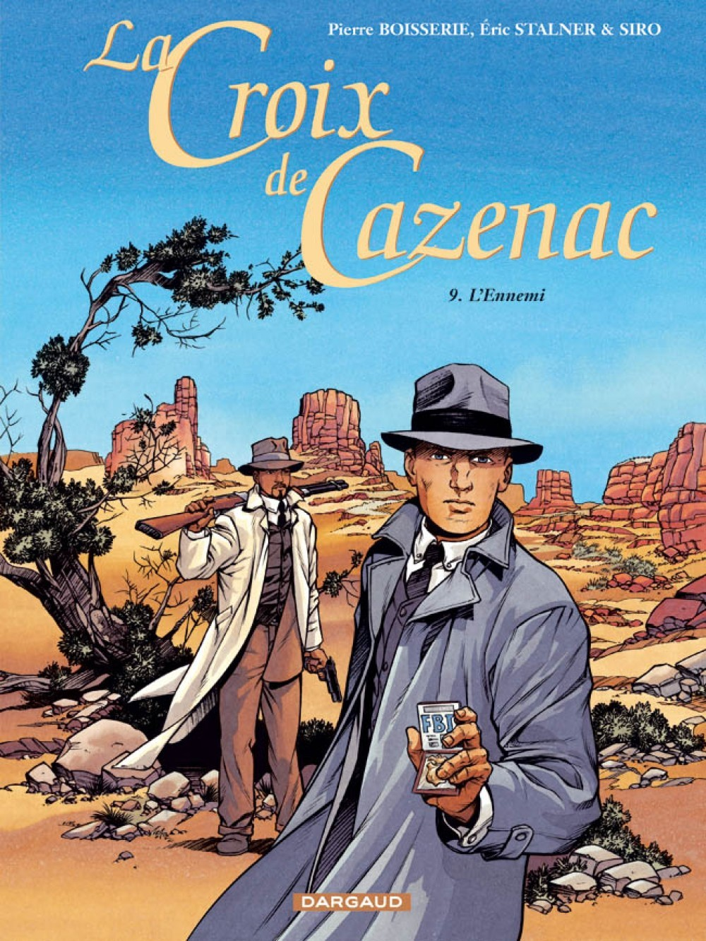 La Croix De Cazenac - Tome 9 - L'Ennemi